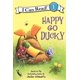 thumbnail image 1 of Happy Go Ducky Una Divertida Historia De Nivel 1 Para Niños De 4 A 8 Años, 1 of 1