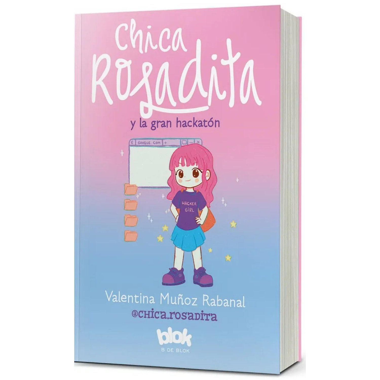 B De Blok - Libro Chica Rosadita Y La Competencia De Hacke