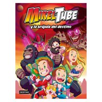 Libro Mikeltube 1. Mikeltube Y La Brújula Del Destino