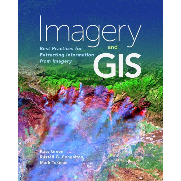 Libro Esri Press: Imágenes y SIG – Mejores Prácticas
