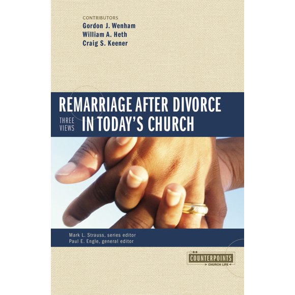 Libro &H Recasamiento después del divorcio: 3 perspectivas (Counterpoints: Church Life)