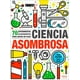 thumbnail image 1 of Ciencia Asombrosa. 70 Experimentos Para Hacer En Casa, 1 of 7