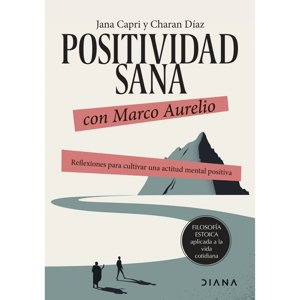 Diana - Libro Positividad Sana Con Marco Aurelio