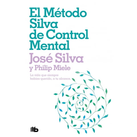 B De Bolsillo - Libro El Método Silva De Control Mental - José Silva