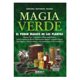 thumbnail image 1 of Magia verde el poder mágico de las plantas, 1 of 2