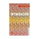 thumbnail image 1 of INTIMIDACION. UNA GUIA PRACTICA PARA COMBATIR EL MIEDO /809, 1 of 2