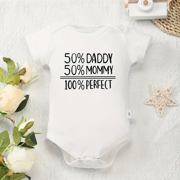 Baby Girls Casual "50% Daddy 50% Mommy 100% Perfect" Short Sleeve Onesie Clothes