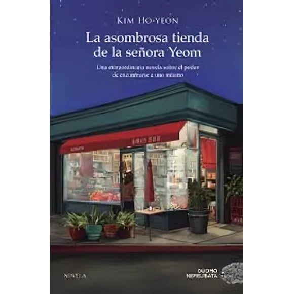 LIBRO La Asombrosa Tienda De La Señora Yeom 4ªed - Oliver Marchart