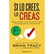 thumbnail image 1 of Libro Si Lo Crees, Lo Creas, 1 of 2