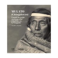 Pehuén - Libro Mulato (Chümjalumwum) Osvaldo L Mondelo