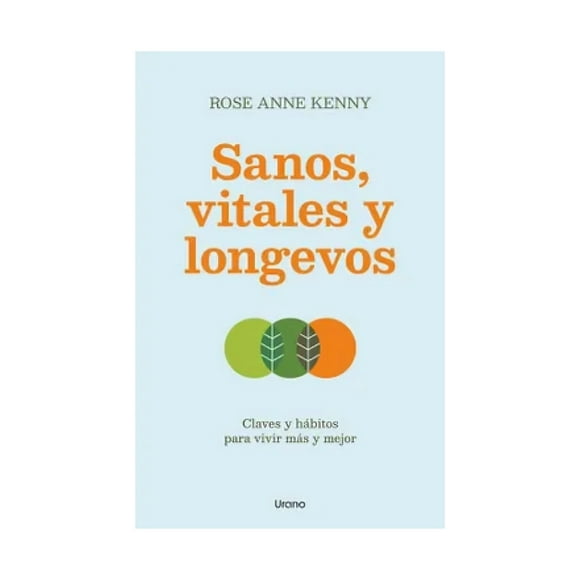 Libro Sanos Vitales Y Longevos Rose Ann Kenny