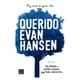 thumbnail image 1 of Libro Querido Evan Hansen, 1 of 2