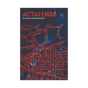 Big Sur - Libro Actas Urbe - En Los Textos De Elvira Hernández Podemo