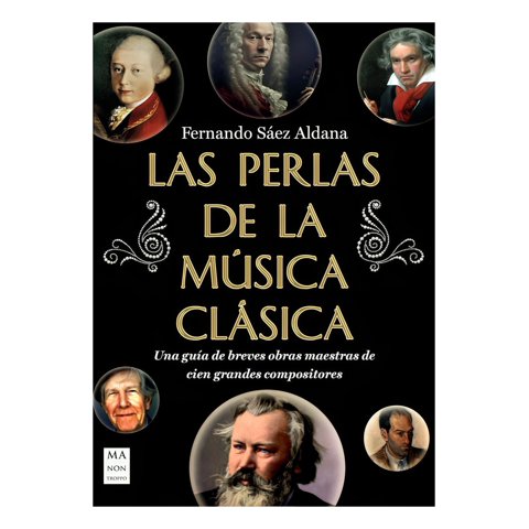 Ma Non Troppo - Libro Las Perlas De La Música Clásica / 898