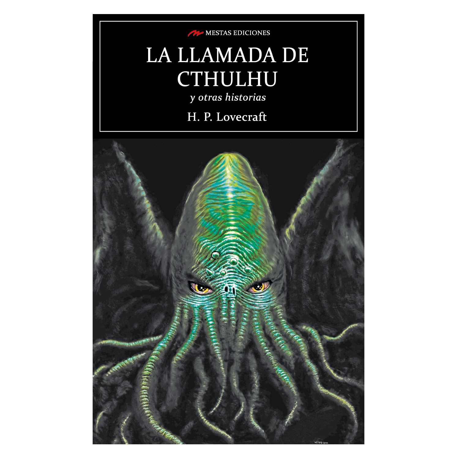 Mestas Ediciones - Libro La Llamada De Cthulhu Y Otras Historias