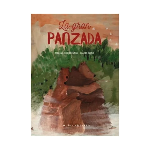 Muñeca De Trapo - Libro La Gran Panzada Melina Pogorelsky