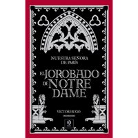 Edimat Libros - Nuestra Señora De Paris (El Jorobado De Notredame) (Piel De Clásicos Extra)