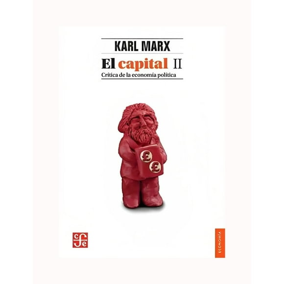 El Capital Vol Ii Critica De La Economia Politica 102