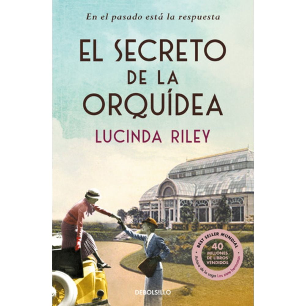 Debols!llo - Libro El Secreto De La Orquídea - Lucinda Riley - Debolsillo