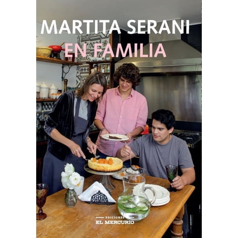 Ediciones El Mercurio - Libro Martita Serani En Familia