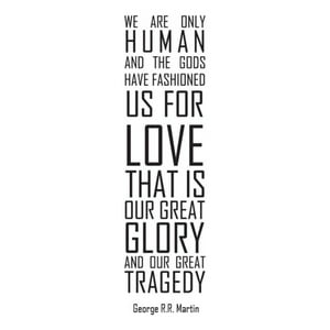 Rienda Libre Graphics - Decomural We Are Only Human Game Of Thrones Ws-34205
