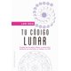 thumbnail image 3 of Tu Código Lunar de Editorial Obelisco, 3 of 3