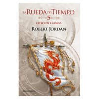 Minotauro - Libro La Rueda Del Tiempo Nº 05/14 Cielo En Llamas