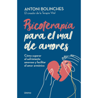 Ediciones Urano - Libro Psicoterapia Para El Mal De Amores