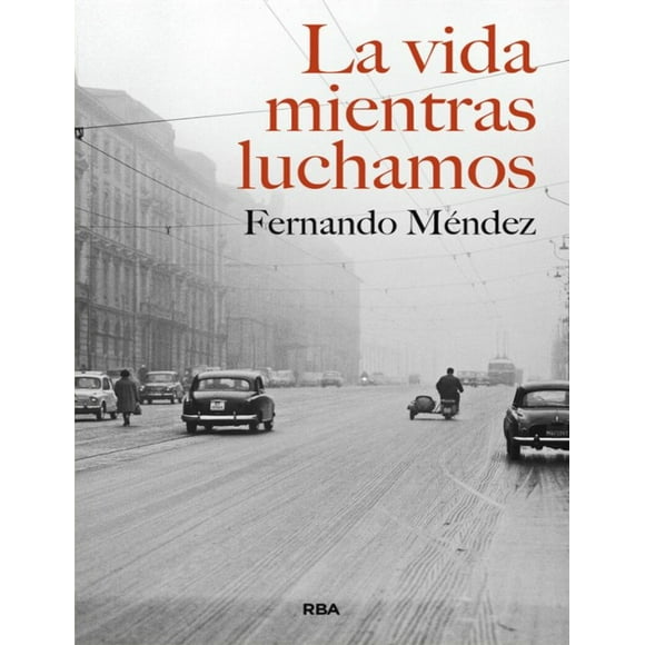 Libro LA VIDA MIENTRAS LUCHAMOS