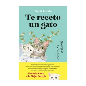 Planeta - Libro Te Receto Un Gato Syou Ishida