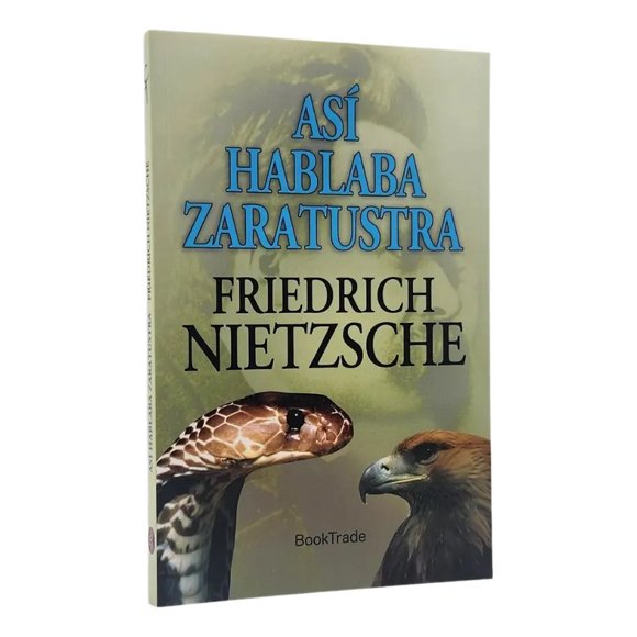 Así Hablaba Zaratustra - Friedrich Nietzsche