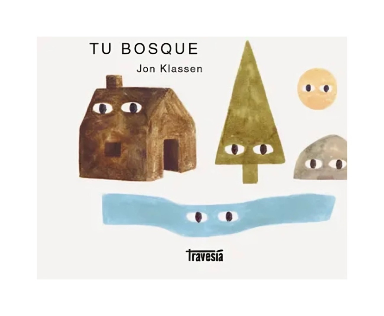 Oceano Travesia - Libro Tu Bosque Jon Klassen