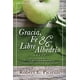 thumbnail image 1 of Libro Gracia, Fe y Libre Albedrio: Un contraste de los puntos de vista soteriológicos entre el calvinismo y el arminianismo, 1 of 1