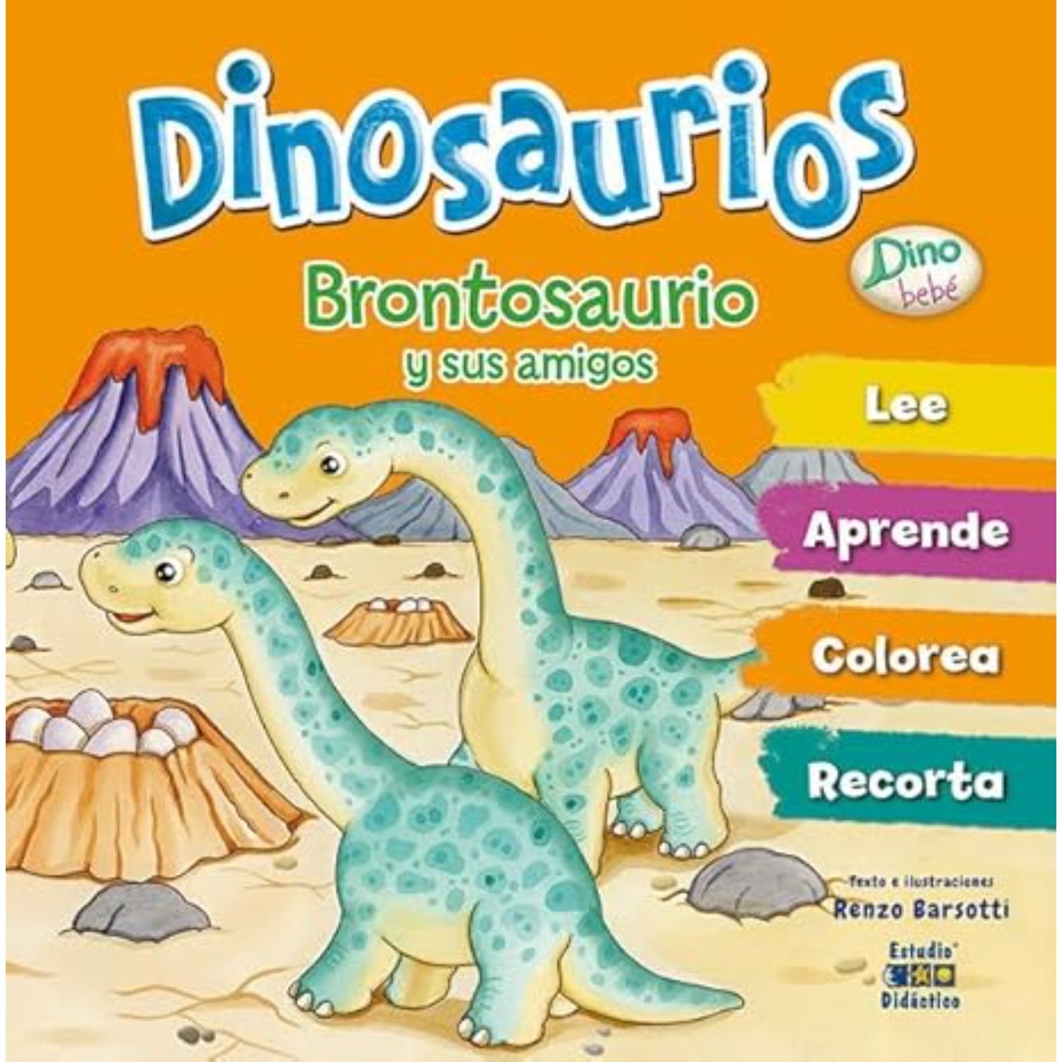 Edimat Libros - Brontosaurio Y Sus Amigos -dino Bebe