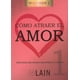 thumbnail image 1 of Cómo Atraer El Amor 1 - Voz De Tu Alma 8 - Laín García Calvo, 1 of 2