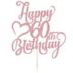 thumbnail image 3 of Decoración para tartas AROKIPPRY con purpurina en oro rosa, feliz 60 cumpleaños, 3 of 7
