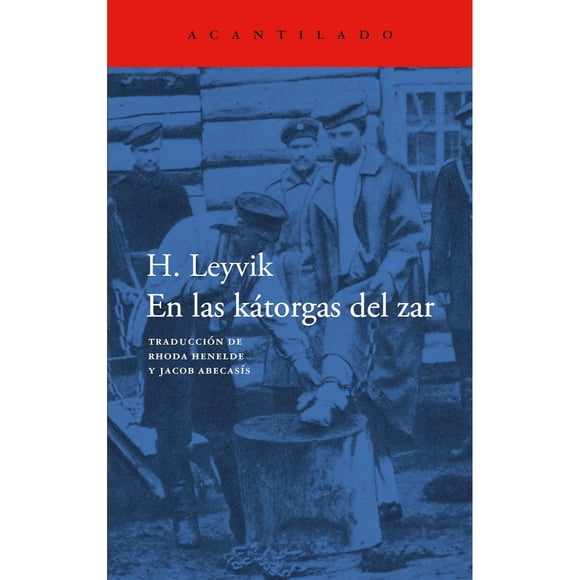 En Las Katorgas Del Zar