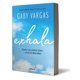 thumbnail image 1 of Exhala / Exhale (Spanish Edition), 1 of 1
