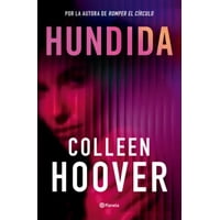 Planeta - Libro Hundida - Colleen Hoover