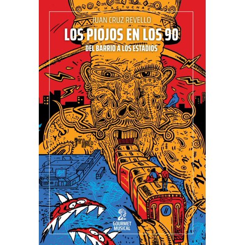 Big Sur - Libro Los Piojos En Los 90. Del Barrio A Los Estadios