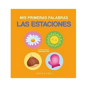 Almadraba - Libro Las Estaciones. Mis Primeras Palabras / Francesco Zit