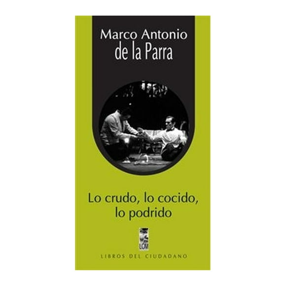 Lo crudo, lo cocido, lo podrido