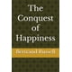 thumbnail image 1 of Libro publicado de forma independiente La conquista de la felicidad, 1 of 1