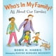 thumbnail image 1 of Libro Candlewick Press – ¿Quién está en mi familia?: Todo sobre nuestras familias, 1 of 1