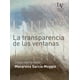 thumbnail image 1 of La Transparencia De Las Ventanas, 1 of 2