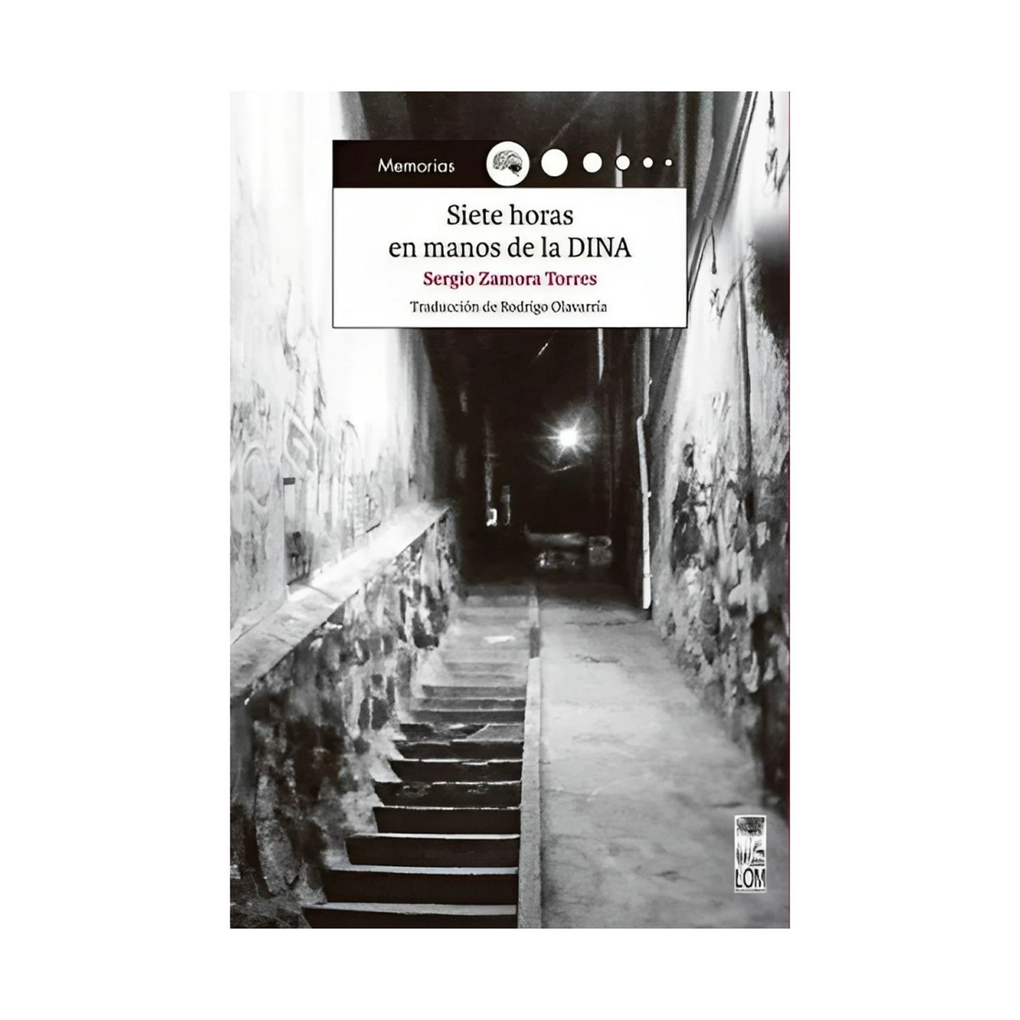 Lom - Libro Siete Horas En Manos De La Dina /406