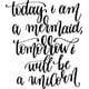 thumbnail image 1 of Decomural Today I Am A Mermaid Unicorn WS-47092, 1 of 2