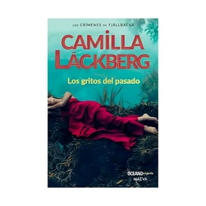 Expres - Libro Los Gritos Del Pasado / Camilla Lackberg