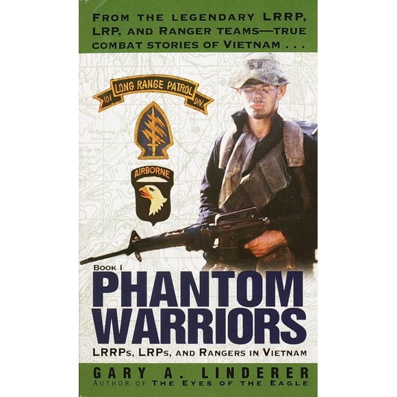 Phantom Warriors: Libro I: LRRPs, LRPs y Rangers en Vietnam