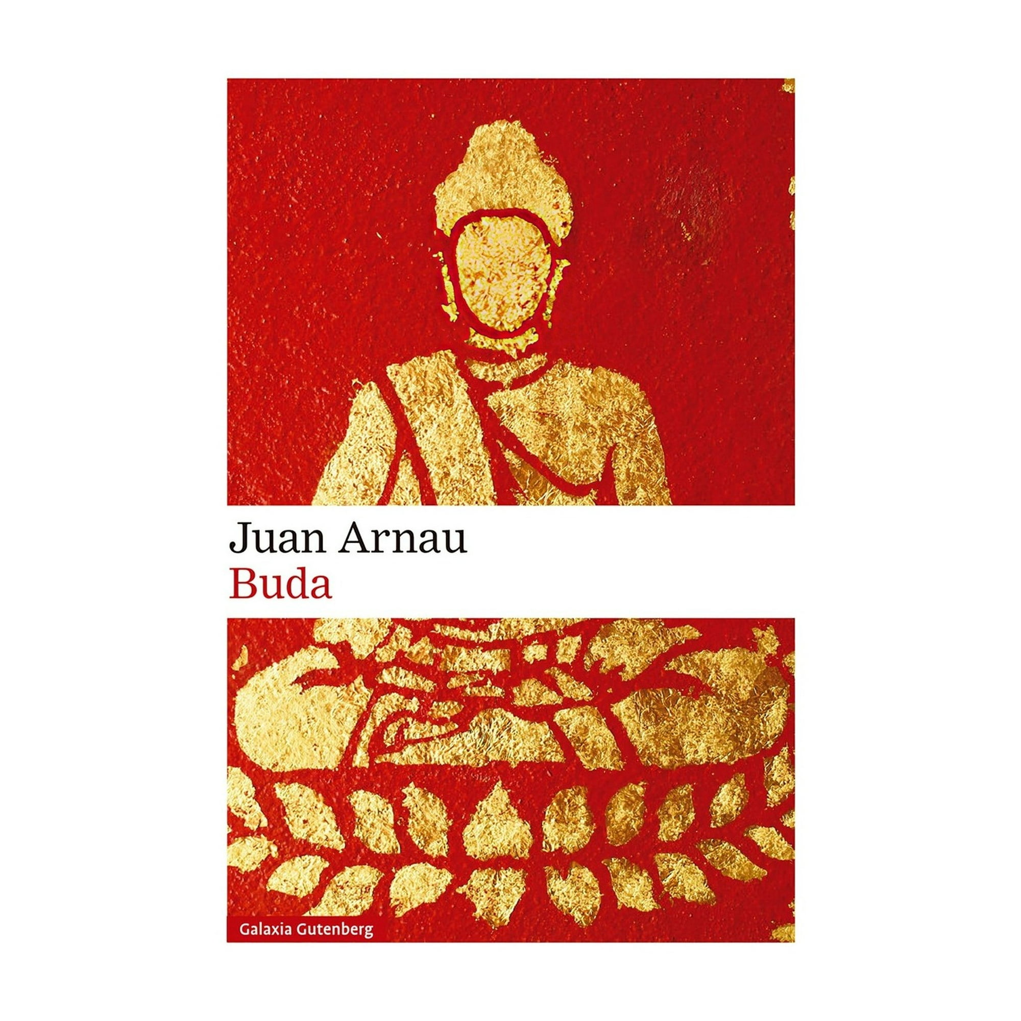 Galaxia Gutenberg - Libro Buda - Juan Arnau